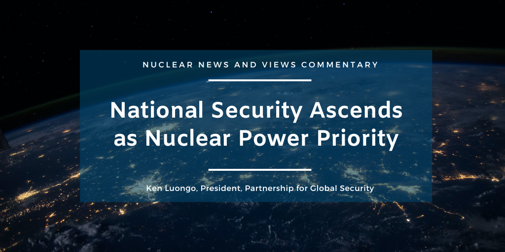 National Security Ascends As Nuclear Power Priority - Partnership For ...