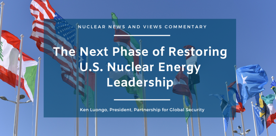 The Next Phase of Restoring U.S. Nuclear Energy Leadership
