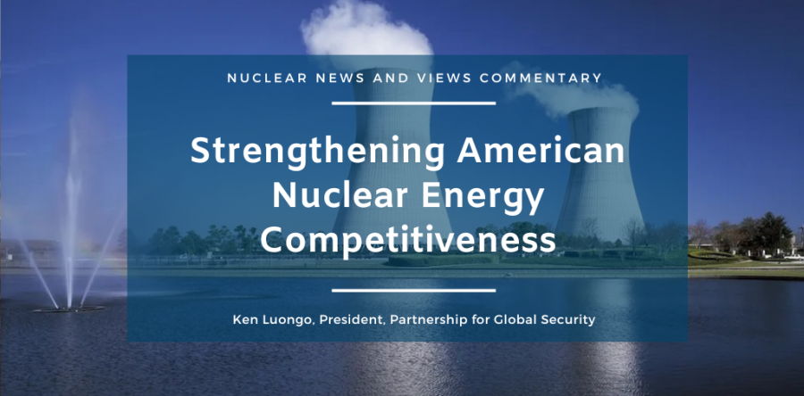 Strengthening American Nuclear Energy Competitiveness