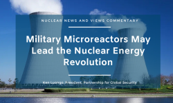 Military Microreactors May Lead the Nuclear Energy Revolution
